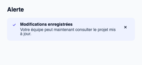 Message contextualisé de résultat, d’information ou d’erreur.