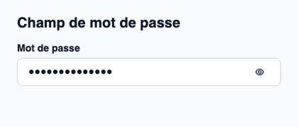 Champ de mot de passe avec bascule de visibilité.
