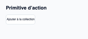 Primitive d’action qui centralise le pointeur, le clavier et le focus pour vos boutons personnalisés.