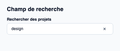 Champ de recherche avec action d’effacement intégrée.