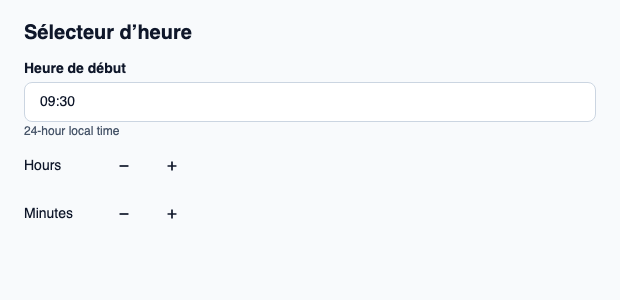 Saisie d’heure locale avec réglage explicite de chaque segment.